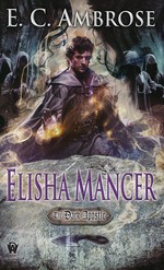 Dark Apostle nr. 4: Elisha Mancer (Ambrose, E. C.)
