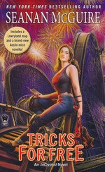 InCryptid nr. 7: Tricks for Free (McGuire, Seanan)