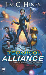 Janitors of the Post-Apocalypse, The nr. 1: Terminal Alliance (Hines, Jim C.)