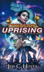 Janitors of the Post-Apocalypse, The nr. 2: Terminal Uprising (Hines, Jim C.)