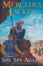 Valdemar: Family Spies (HC) nr. 3: Spy, Spy Again (Lackey, Mercedes)