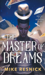 Dreamscape Trilogy, The nr. 1: Master of Dreams, The - TILBUD (så længe lager haves, der tages forbehold for udsolgte varer) (Resnick, Mike)
