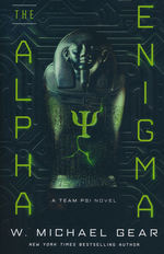 Team Psi (TPB) nr. 1: Alpha Enigma, The (Gear, W. Michael)