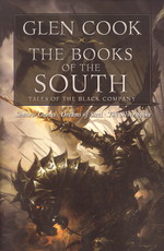 Chronicles of the Black Company (TPB) nr. 2: Books of the South; Tales of the Black Company (Cook, Glen)