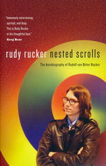 Nested Scrolls: The Autobiography of Rudolf von Bitter Rucker (TPB) - TILBUD (så længe lager haves, der tages forbehold for udsolgte varer) (Rucker, Rudy)