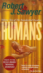 Neanderthal Parallax nr. 2: Humans - TILBUD (så længe lager haves, der tages forbehold for udsolgte varer) (Sawyer, Robert J.)