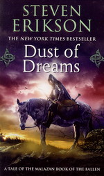 Malazan Book of the Fallen nr. 9: Dust of Dreams (Erikson, Steven)