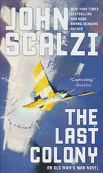 Old Man's War nr. 3: Last Colony, The (Scalzi, John)