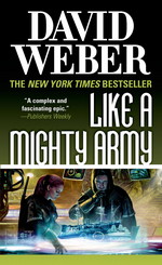 Safehold nr. 7: Like a Mighty Army (Weber, David)
