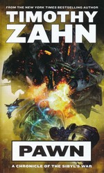 Chronichle of the Sibyl's War, A nr. 1: Pawn (Zahn, Timothy)
