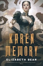 Karen Memory (TPB) nr. 1: Karen Memory (Bear, Elizabeth)