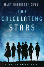 Lady Astronaut (TPB) nr. 1: Calculating Stars, The (Kowal, Mary Robinette )