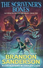 Alcatraz Versus The Evil Librarians (TPB) nr. 2: Scrivener's Bones, The (Sanderson, Brandon)