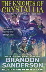 Alcatraz Versus The Evil Librarians (TPB) nr. 3: Knights of Crystallia, The (Sanderson, Brandon)