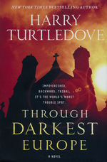 Through Darkest Europe (HC) (Turtledove, Harry)