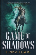 Game of Shadows (HC) - TILBUD (så længe lager haves, der tages forbehold for udsolgte varer) (Lewis, Erika)