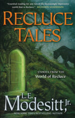 Saga of Recluce, The (TPB)Recluce Tales - TILBUD (så længe lager haves, der tages forbehold for udsolgte varer) (Modesitt, Jr., L.E.)