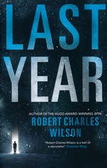 Last Year (TPB) (Wilson, Robert Charles)
