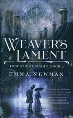 Industrial Magic (TPB) nr. 2: Weaver's Lament - TILBUD (så længe lager haves, der tages forbehold for udsolgte varer) (Newman, Emma)