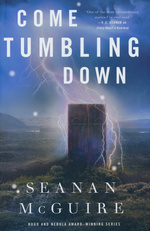 Wayward Children (HC) nr. 5: Come Tumbling Down - TILBUD (så længe lager haves, der tages forbehold for udsolgte varer) (McGuire, Seanan)