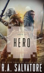 R. A. Salvatore's Homecoming nr. 3: Hero (Forgotten Realms)