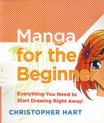 Manga For the BeginnerManga For the Beginner (TPB) (How To) (Hart, Christopher)