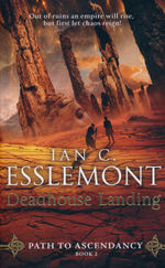 Path to Ascendancy nr. 2: Deadhouse Landing (Esslemont, Ian C.)