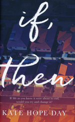 If, Then (HC) (Day, Kate Hope)