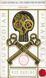 Fall of the Gas-Lit Empire nr. 3: Custodian of Marvels, The  - TILBUD (så længe lager haves, der tages forbehold for udsolgte varer) (Duncan, Rod)