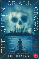 Map of Unknown Things, The (TPB) nr. 1: Queen of All Crows, The  - TILBUD (så længe lager haves, der tages forbehold for udsolgte varer) (Duncan, Rod)