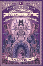 Under the Pendulum Sun (TPB) (Ng, Jeanette)