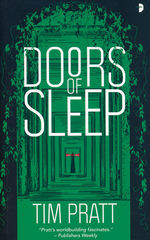Journals of Zaxony Delatree (TPB) nr. 1: Doors of Sleep (Pratt, Tim)