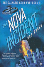 Galactic Cold War, The (TPB) nr. 3: Nova Incident, The (Moren, Dan)