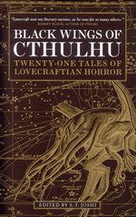 Black Wings of Cthulhu (TPB) nr. 1: Black Wings of Cthulhu: Twenty-one Tales of Lovecraftian Horror Vol. 1 (Lovecraft, H.P & Andre.)