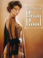 Art of Brian Rood, The (TPB) (Art Book) (SQP)