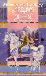 Valdemar: Heralds of Valdemar nr. 1: Arrows of the Queen (Lackey, Mercedes)