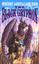 Valdemar: Mage Wars nr. 1: Black Gryphon, The (m. Larry Dixon) (Lackey, Mercedes)
