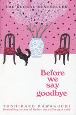 Before the Coffee Gets Cold (HC) nr. 4: Before We Say Goodbye (Kawaguchi, Toshikazu)