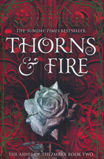 Ashes of Thezmarr, The (TPB) nr. 2: Thorns & Fire - (Romantasy) (Scheuerer, Helen)