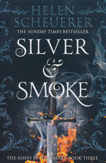 Ashes of Thezmarr, The (TPB) nr. 3: Silver & Smoke - (Romantasy) (Scheuerer, Helen)