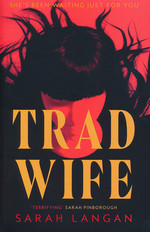 Trad Wife (TPB) (Langan, Sarah)