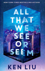 Julia Z (HC) nr. 1: All That We See or Seem (Liu, Ken)