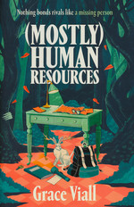 Entity Case Files (HC) nr. 1: (Mostly) Human Resources (Viall, Grace)