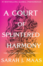 Court of Thorns and Roses, A (New Cover) (HC) nr. 6: Court of Splintered Harmony, A - (Romantasy) (Maas, Sarah J. )