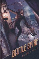 Hundred Kingdoms (HC) nr. 1: Battle Spire (Miller, Michael R.)
