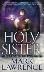 Book of the Ancestor nr. 3: Holy Sister (Lawrence, Mark)