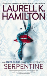 Anita Blake, Vampire Hunter nr. 26: Serpentine (Hamilton, Laurell K.)