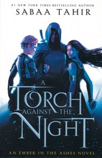 Ember in the Ashes, An (TPB) nr. 2: Torch Against the Night, A (Tahir, Sabaa)