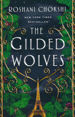 Gilded Wolves, The (TPB) nr. 1: Gilded Wolves, The (Chokshi, Roshani)