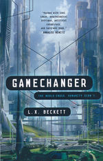 Gamechanger (TPB) nr. 1: Gamechanger (Beckett, L. X.)